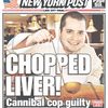 Cops Defend Cannibal Cop: "We Still Don't Know What He Did Wrong"